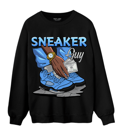 University Blue 5s Sweatshirt Match Sneaker Guy - NastyJamz