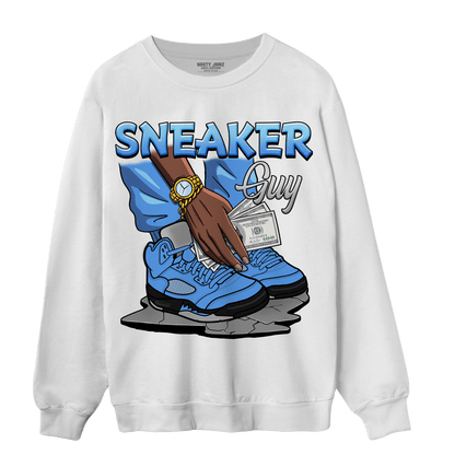 University Blue 5s Sweatshirt Match Sneaker Guy - NastyJamz