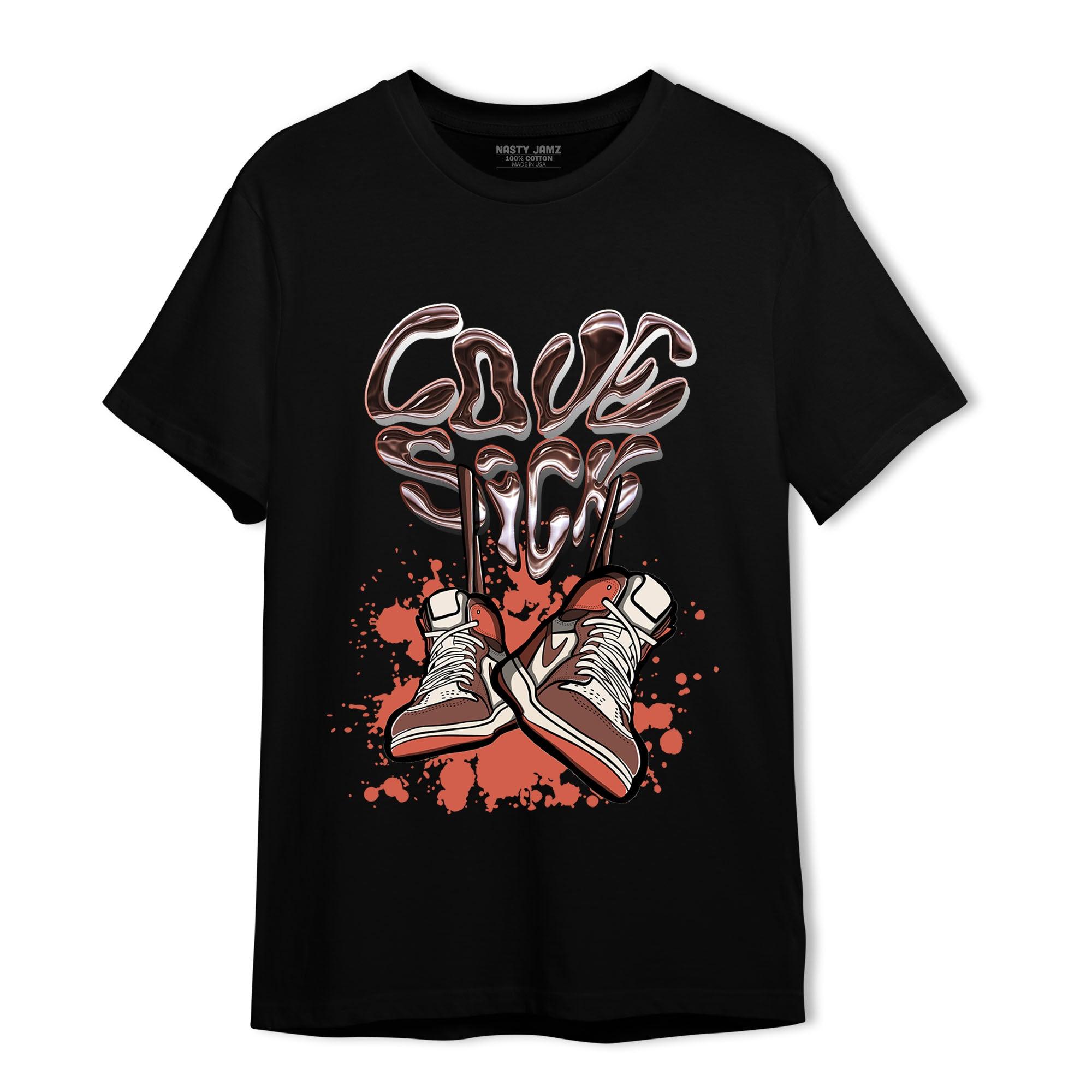 High OG Dusted Clay 1s T Shirt Match Sneaker Love Sick - NastyJamz