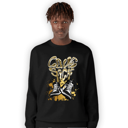 Mid SE Black Gold 1s Sweatshirt Match Sneaker Love Sick - NastyJamz
