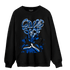 Royal Reimagined 1s Sweatshirt Match Sneaker Love Sick - NastyJamz