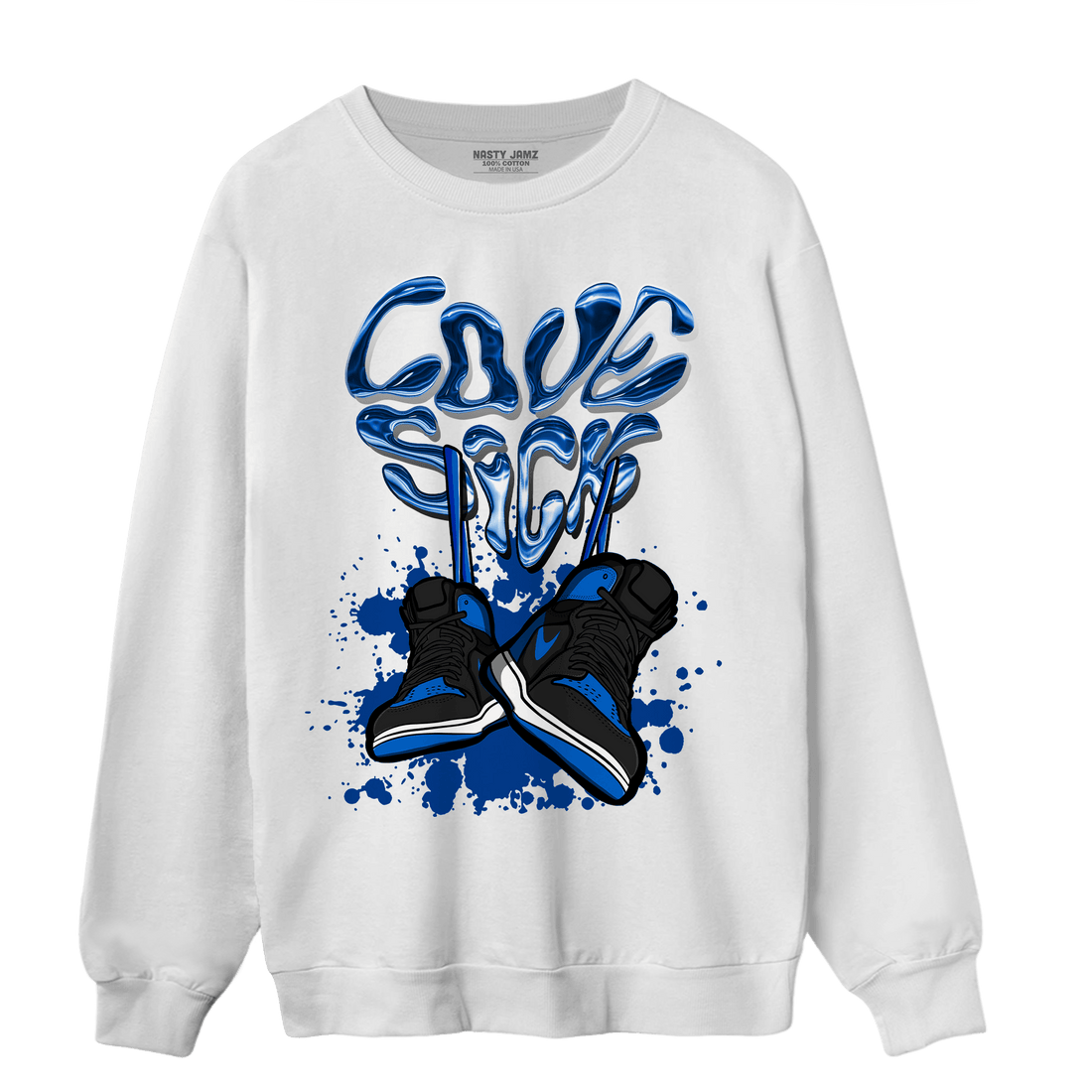 Royal Reimagined 1s Sweatshirt Match Sneaker Love Sick - NastyJamz