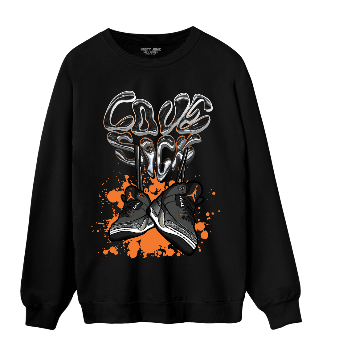 Fear Pack 3s Sweatshirt Match Sneaker Love Sick - NastyJamz