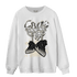 Off Noir 3s Sweatshirt Match Sneaker Love Sick - NastyJamz