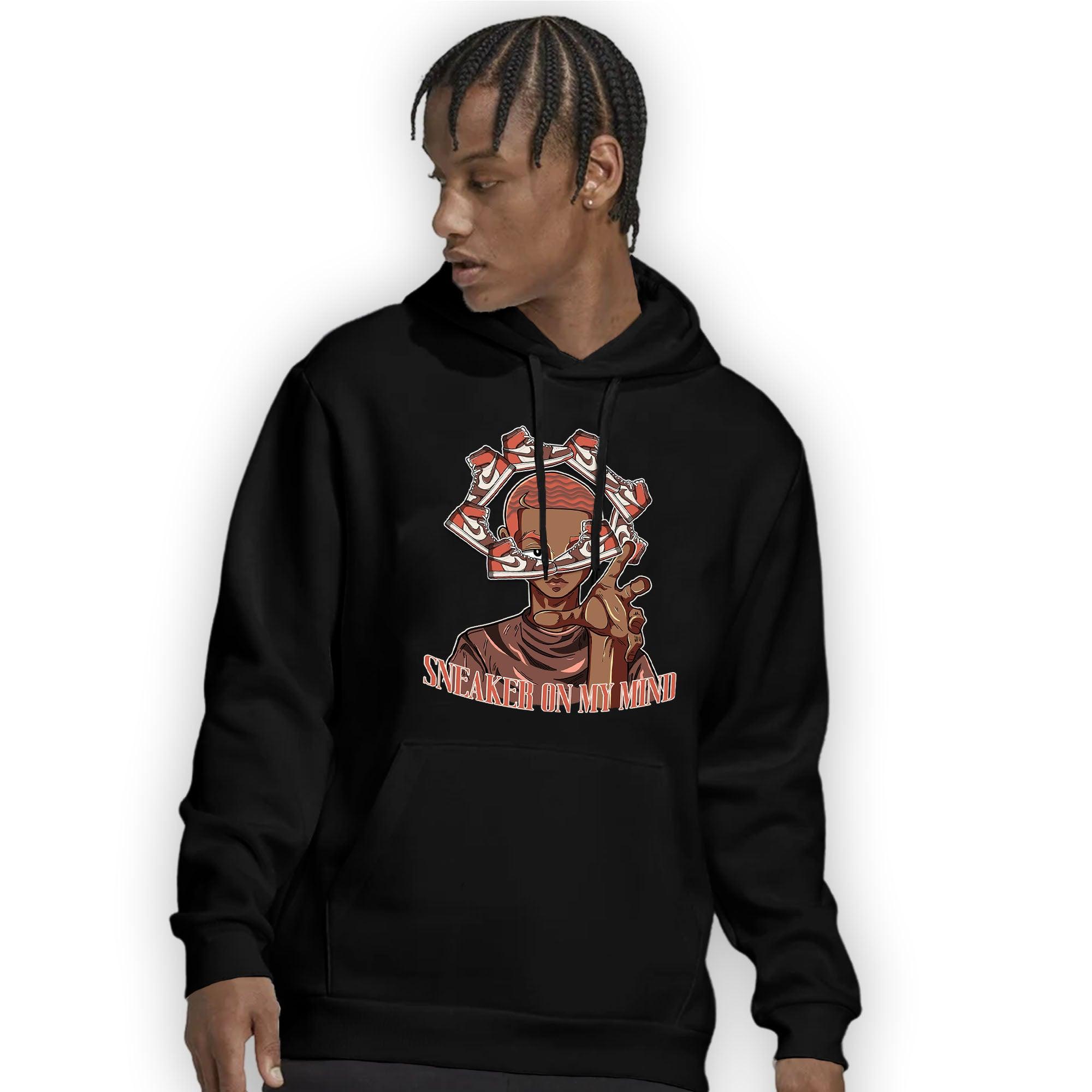 High OG Dusted Clay 1s Hoodie Match Sneaker On My Mind - NastyJamz