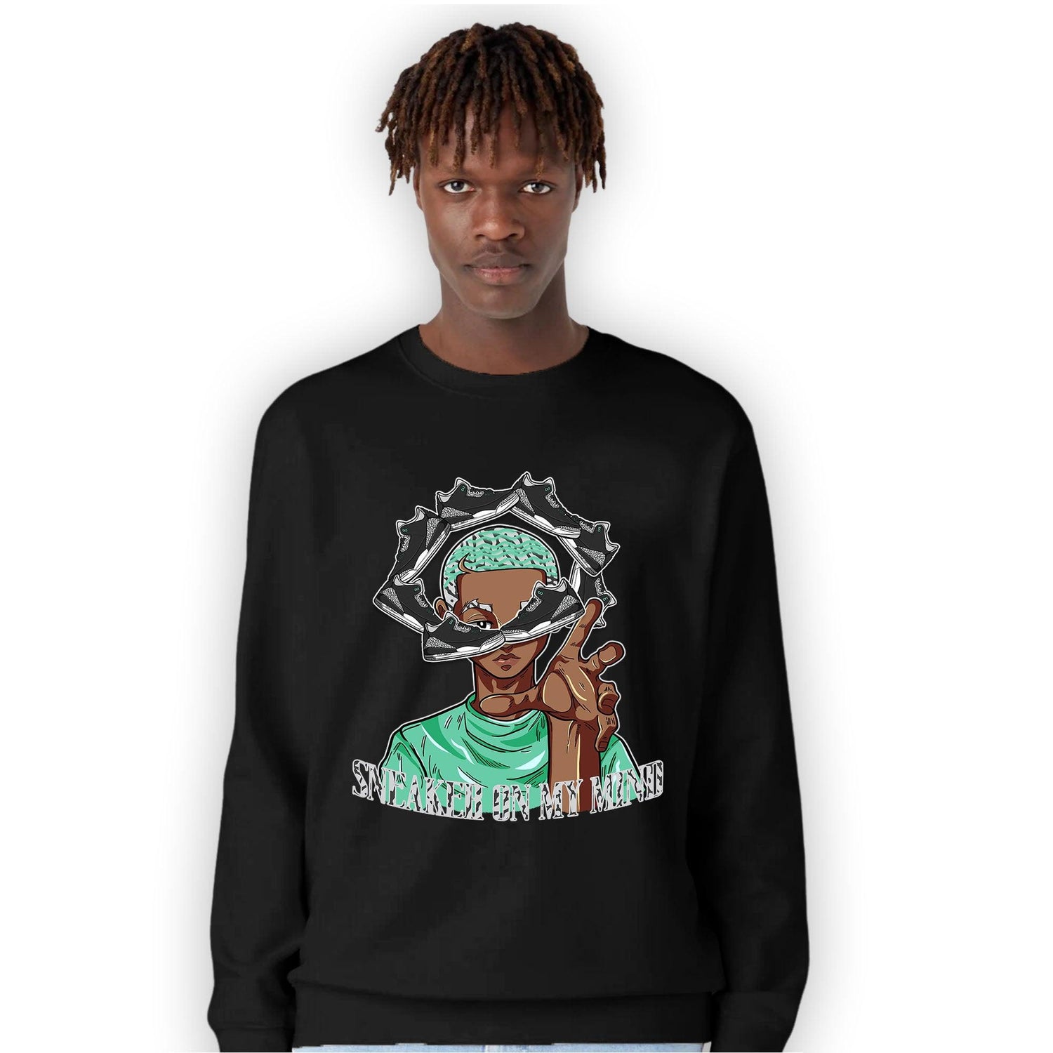 Green Glow 3s Sweatshirt Match Sneaker On My Mind - NastyJamz
