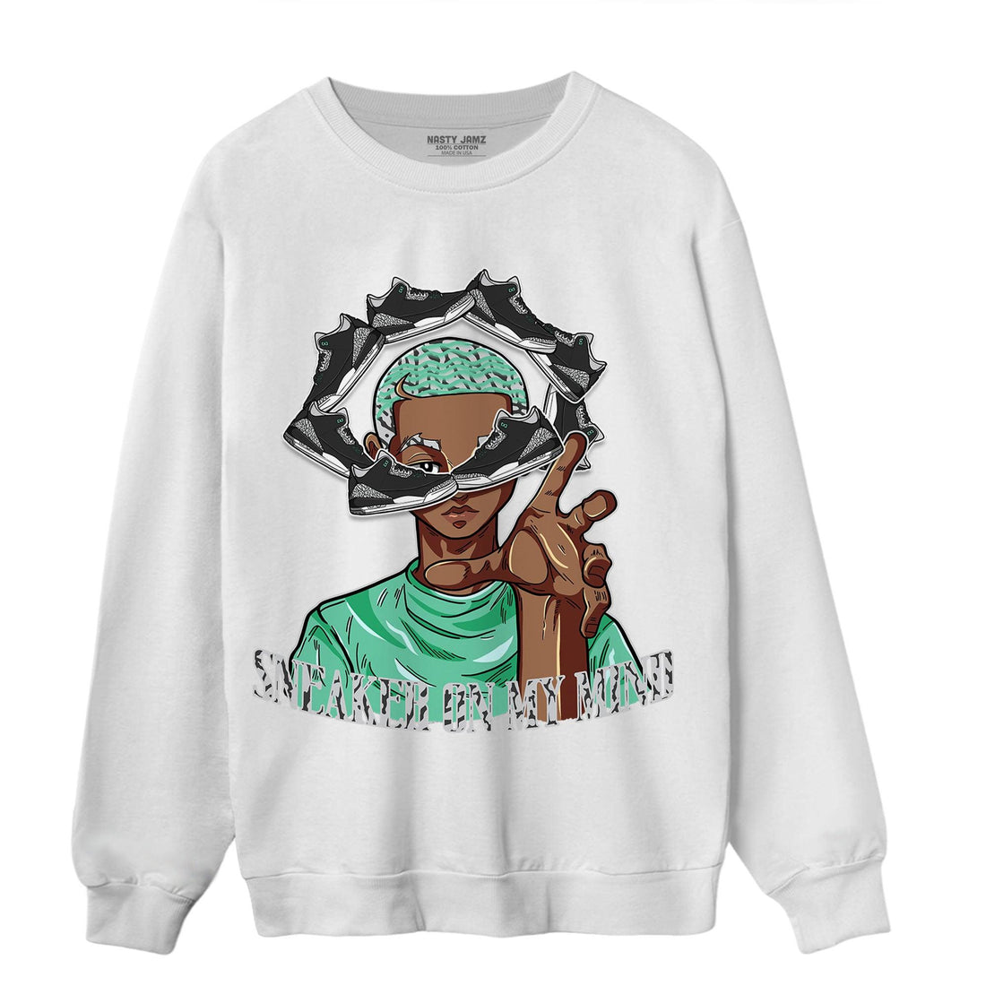 Green Glow 3s Sweatshirt Match Sneaker On My Mind - NastyJamz