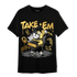 Mid SE Black Gold 1s T Shirt Match Take &