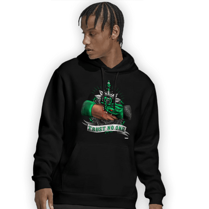 Lucky Green 3s Hoodie Match Trust No One Old School - NastyJamz