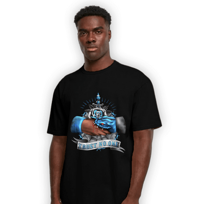 University Blue 5s T Shirt Match Trust No One Old School - NastyJamz