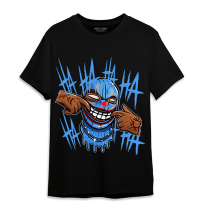 University Blue 5s T Shirt Match We Are All Clowns - NastyJamz