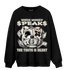 Neapolitan 11s Sweatshirt Match When Money Speaks Ber - NastyJamz