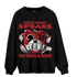 Cherry 12s Sweatshirt Match When Money Speaks Ber - NastyJamz