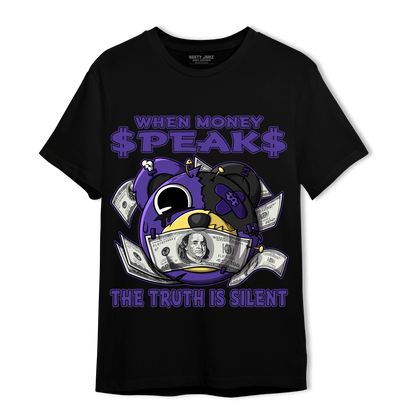 Field Purple 12s T Shirt Match When Money Speaks Ber - NastyJamz