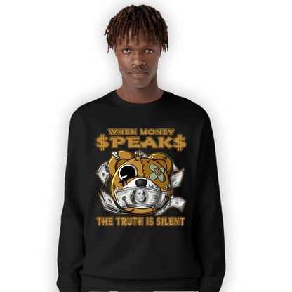 Wheat 13s Sweatshirt Match When Money Speaks Ber - NastyJamz