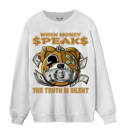 Wheat 13s Sweatshirt Match When Money Speaks Ber - NastyJamz