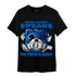 Royal Reimagined 1s T Shirt Match When Money Speaks Ber - NastyJamz
