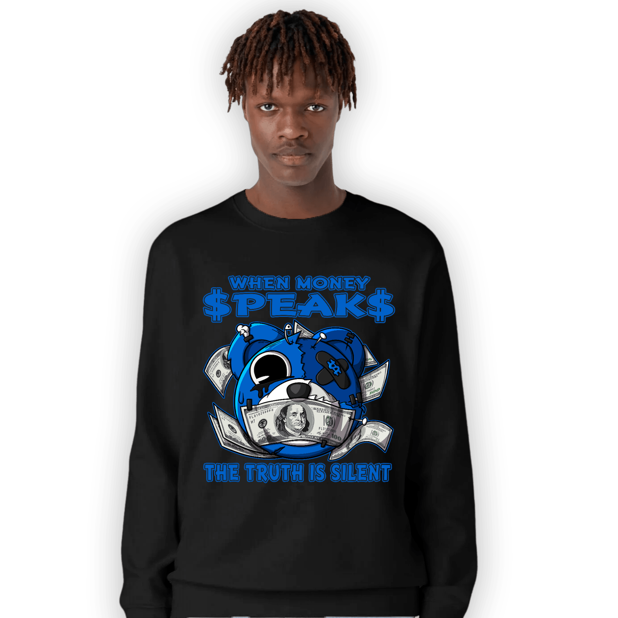 Royal Reimagined 1s Sweatshirt Match When Money Speaks Ber - NastyJamz