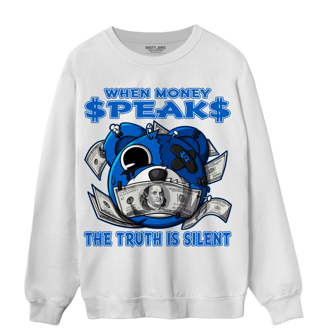 Royal Reimagined 1s Sweatshirt Match When Money Speaks Ber - NastyJamz