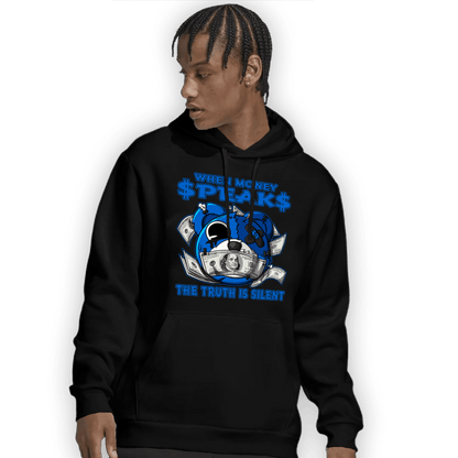Royal Reimagined 1s Hoodie Match When Money Speaks Ber - NastyJamz