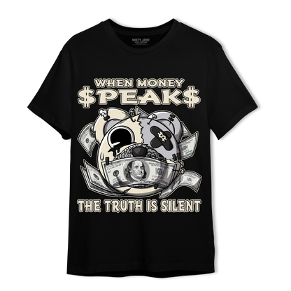 Off Noir 3s T Shirt Match When Money Speaks Ber - NastyJamz