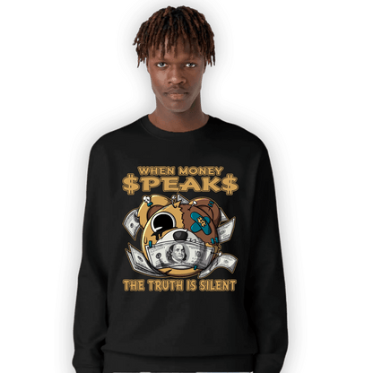 Cacao Wow 4s Sweatshirt Match When Money Speaks Ber - NastyJamz