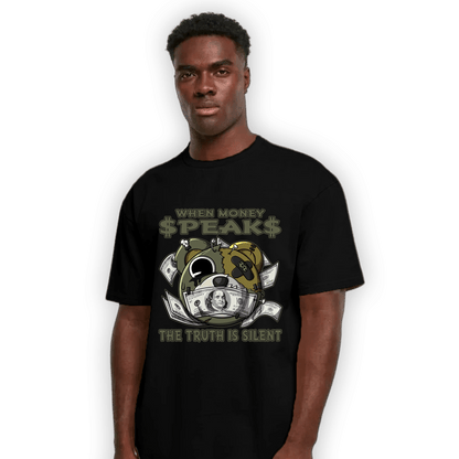SE Craft Medium Olive 4s T Shirt Match When Money Speaks Ber - NastyJamz