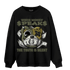 SE Craft Medium Olive 4s Sweatshirt Match When Money Speaks Ber - NastyJamz