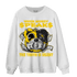 Thunder 4s Sweatshirt Match When Money Speaks Ber - NastyJamz