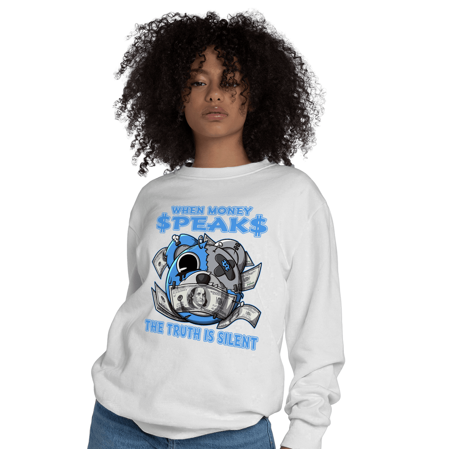 University Blue 5s Sweatshirt Match When Money Speaks Ber - NastyJamz
