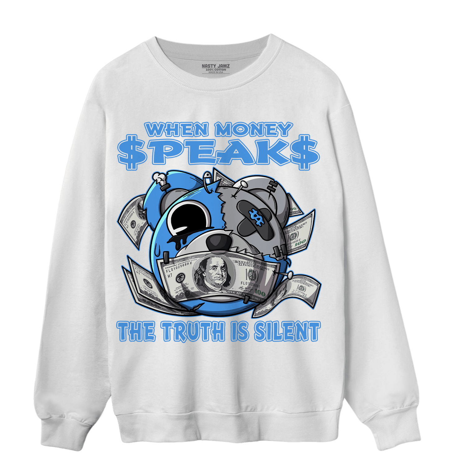 University Blue 5s Sweatshirt Match When Money Speaks Ber - NastyJamz