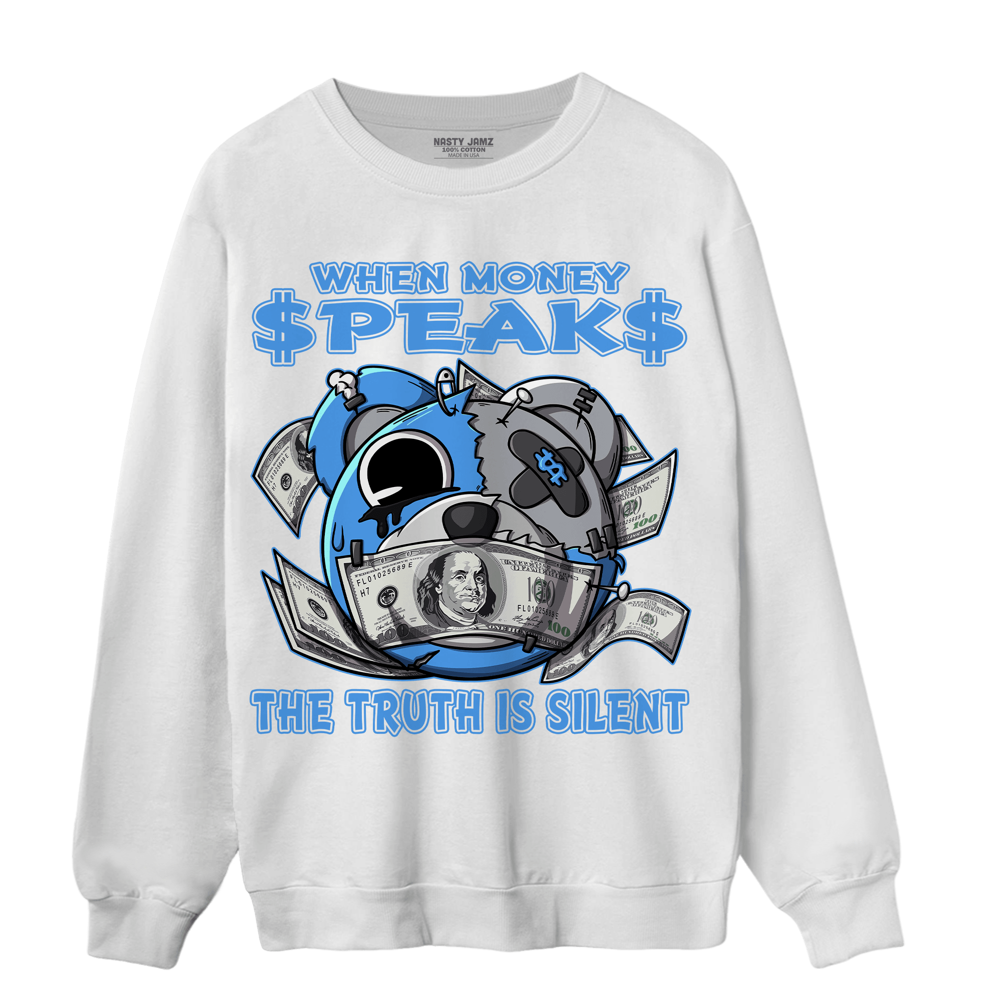 University Blue 5s Sweatshirt Match When Money Speaks Ber - NastyJamz