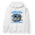 University Blue 5s Hoodie Match When Money Speaks Ber - NastyJamz
