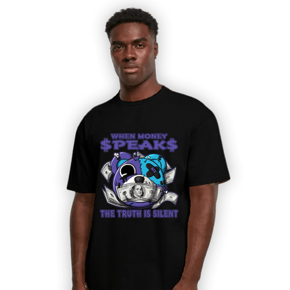 Aqua 6s T Shirt Match When Money Speaks Ber - NastyJamz