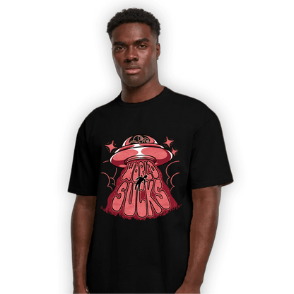 Dunk Low WMNS Valentine Day T Shirt Match World Sucks - NastyJamz