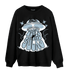 Blue Grey 13s Sweatshirt Match World Sucks - NastyJamz