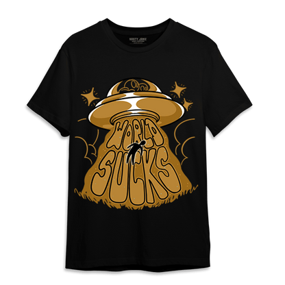 Wheat 13s T Shirt Match World Sucks - NastyJamz