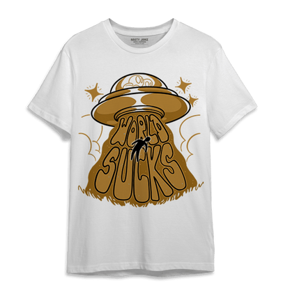 Wheat 13s T Shirt Match World Sucks - NastyJamz