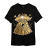 High OG Metallic Gold 1s T Shirt Match World Sucks - NastyJamz