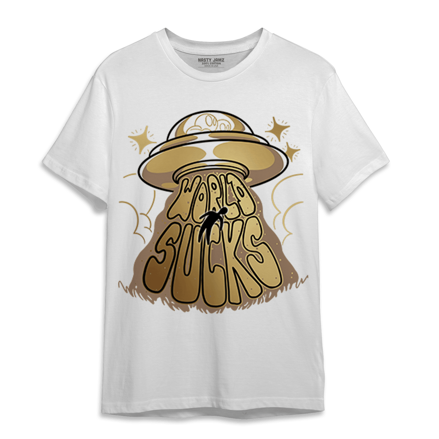 High OG Metallic Gold 1s T Shirt Match World Sucks - NastyJamz