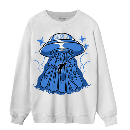 University Blue Toe 1s Sweatshirt Match World Sucks - NastyJamz