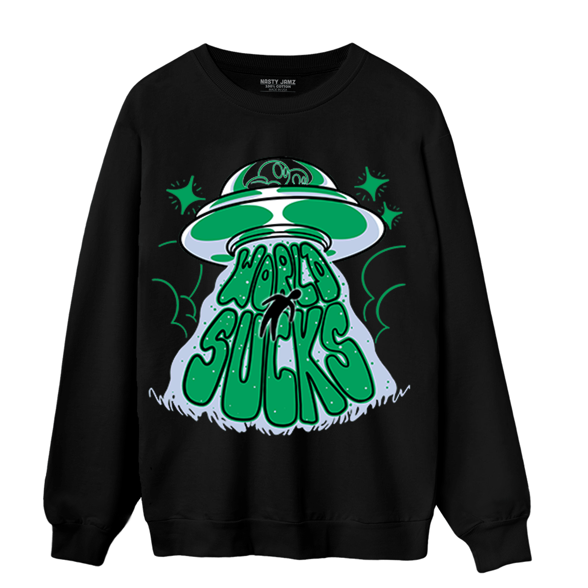 Lucky Green 5s Sweatshirt Match World Sucks - NastyJamz