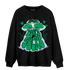 Lucky Green 5s Sweatshirt Match World Sucks - NastyJamz