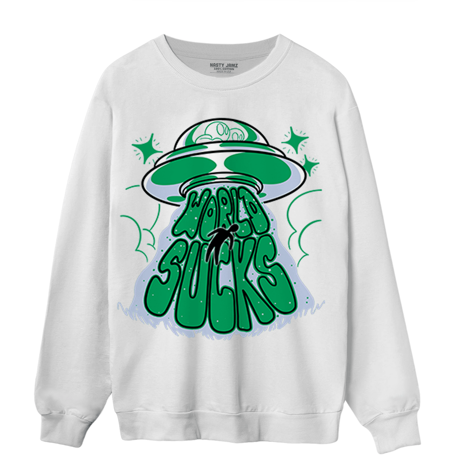 Lucky Green 5s Sweatshirt Match World Sucks - NastyJamz