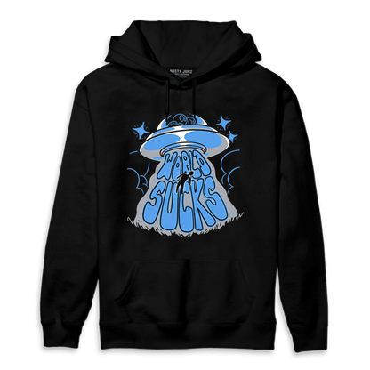 University Blue 5s Hoodie Match World Sucks - NastyJamz