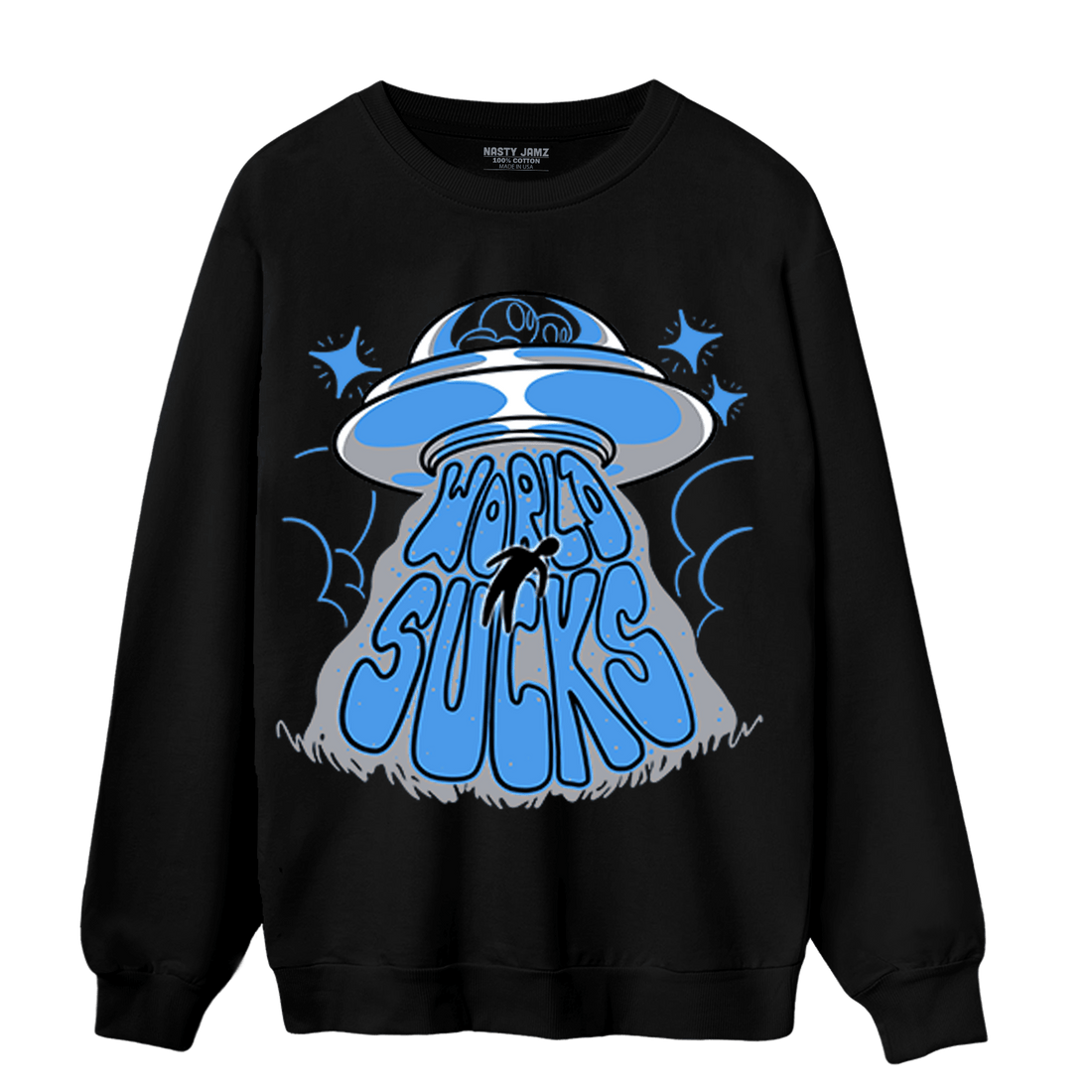 University Blue 5s Sweatshirt Match World Sucks - NastyJamz