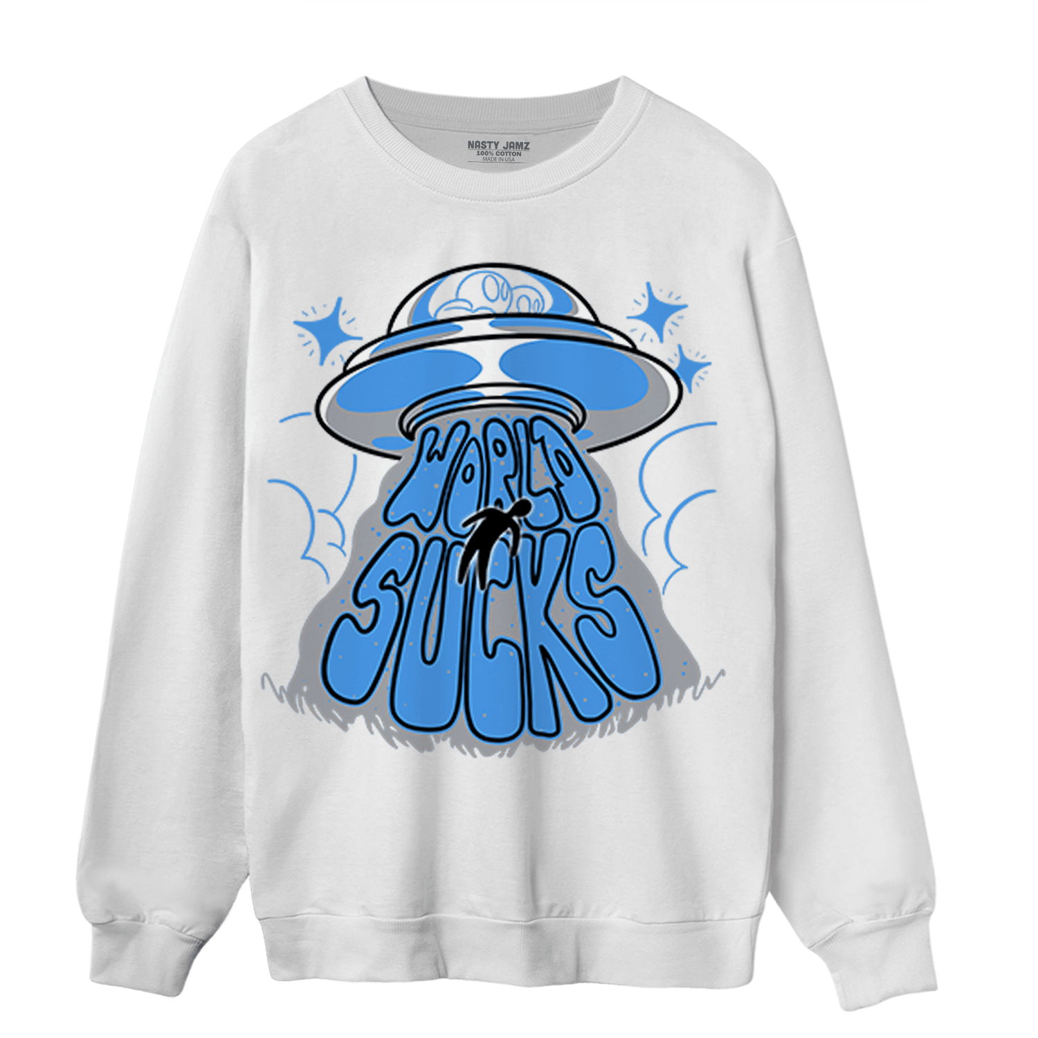 University Blue 5s Sweatshirt Match World Sucks - NastyJamz