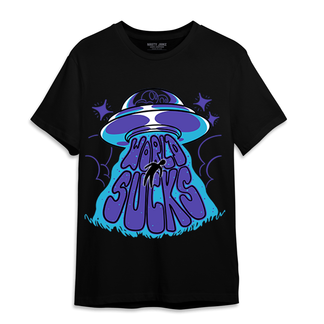 Aqua 6s T Shirt Match World Sucks - NastyJamz