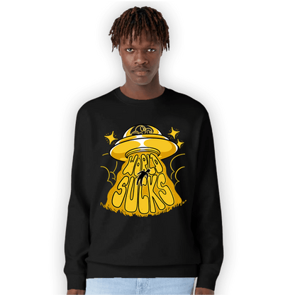 Yellow Ochre 6s Sweatshirt Match World Sucks - NastyJamz
